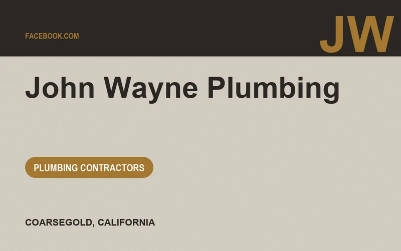 John Wayne Plumbing in Coarsegold, California