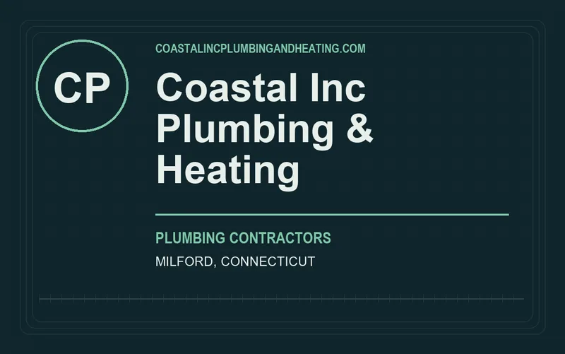 Coastal Inc Plumbing & Heating in Milford, Connecticut