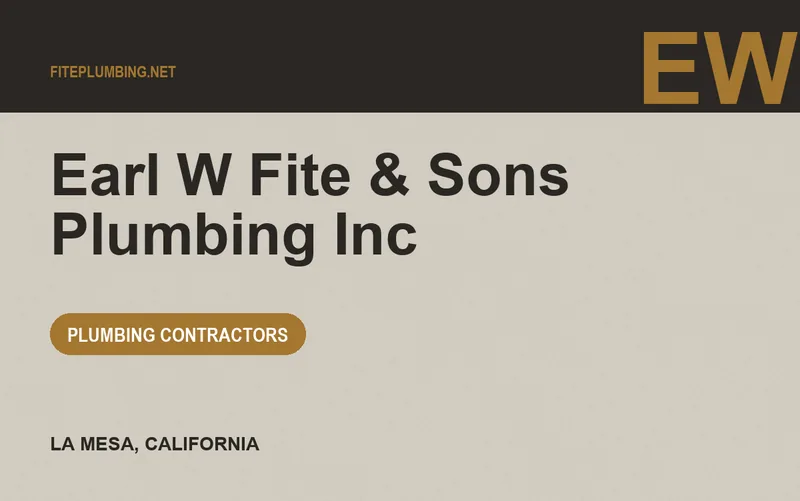 Earl W Fite & Sons Plumbing Inc in La Mesa, California