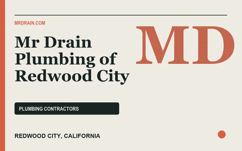 Mr Drain Plumbing of Redwood City in Redwood City, California