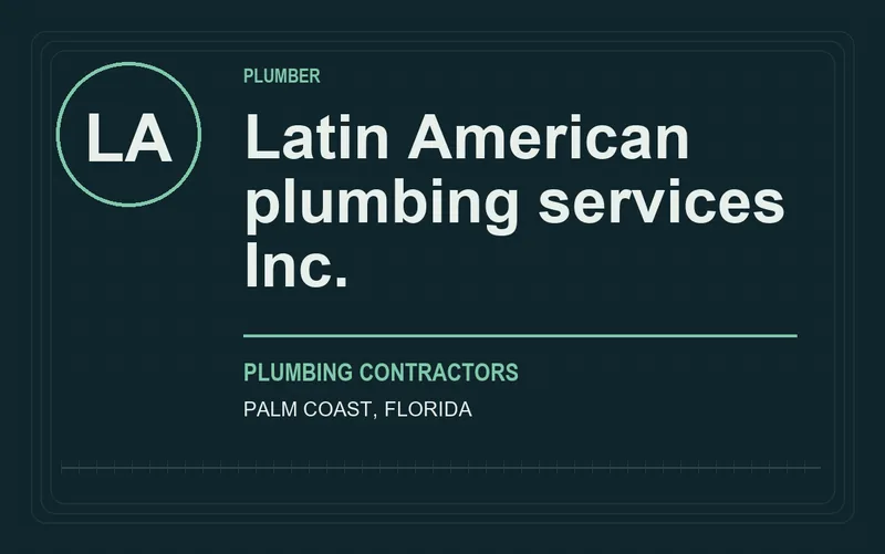 Latin American plumbing services Inc. in Palm Coast, Florida