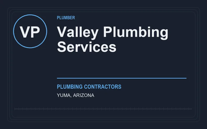 Valley Plumbing Services in Yuma, Arizona