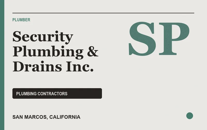 SECURITY PLUMBING & DRAINS INC. in San Marcos, California