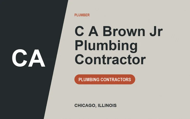 C A Brown Jr Plumbing Contractor in Chicago, Illinois