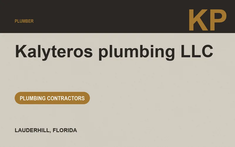 Kalyteros plumbing Llc in Lauderhill, Florida