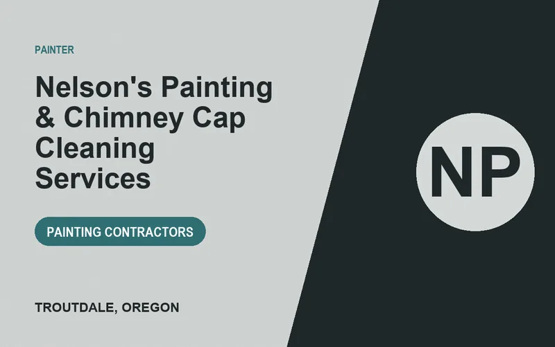 Nelson's Painting & Chimney Cap Cleaning Services in Troutdale, Oregon