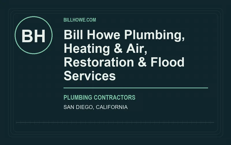 Bill Howe Plumbing, Heating & Air, Restoration & Flood Services in San Diego, California