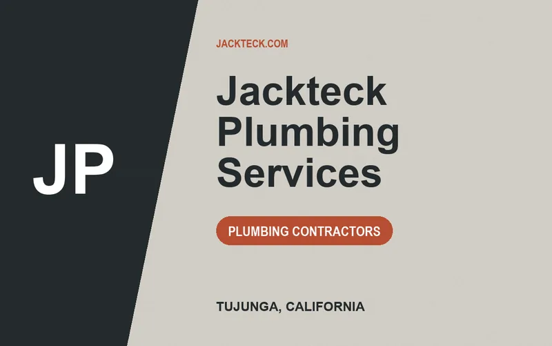 Jackteck Plumbing Services in Tujunga, California