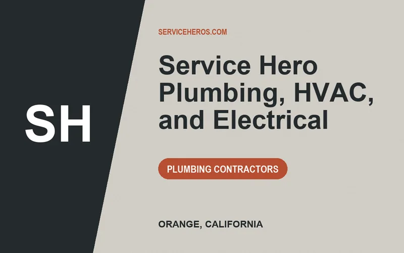 Service Hero Plumbing, HVAC, and Electrical in Orange, California