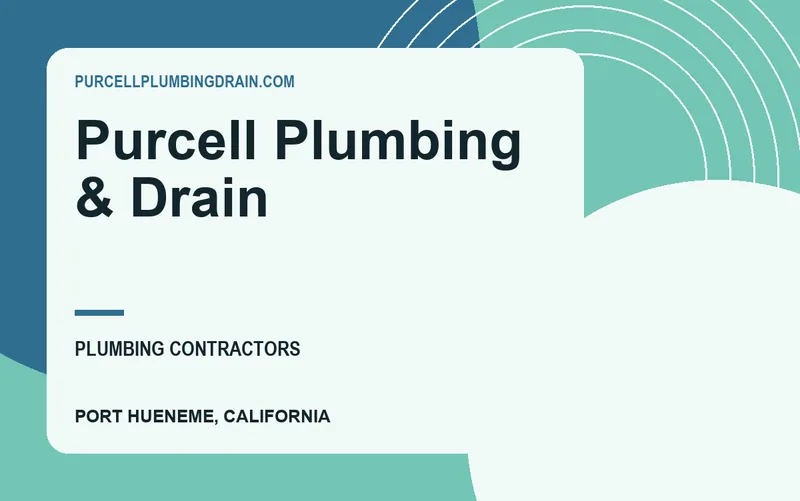 Purcell Plumbing & Drain in Port Hueneme, California