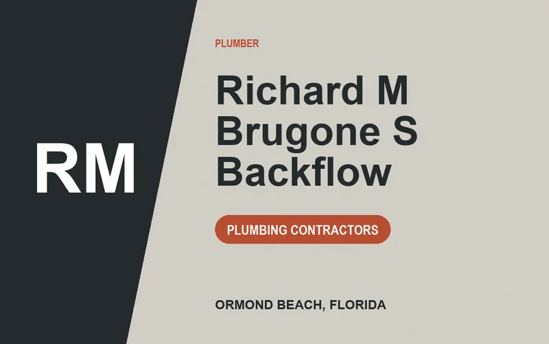 Richard M Brugone S Backflow in Ormond Beach, Florida