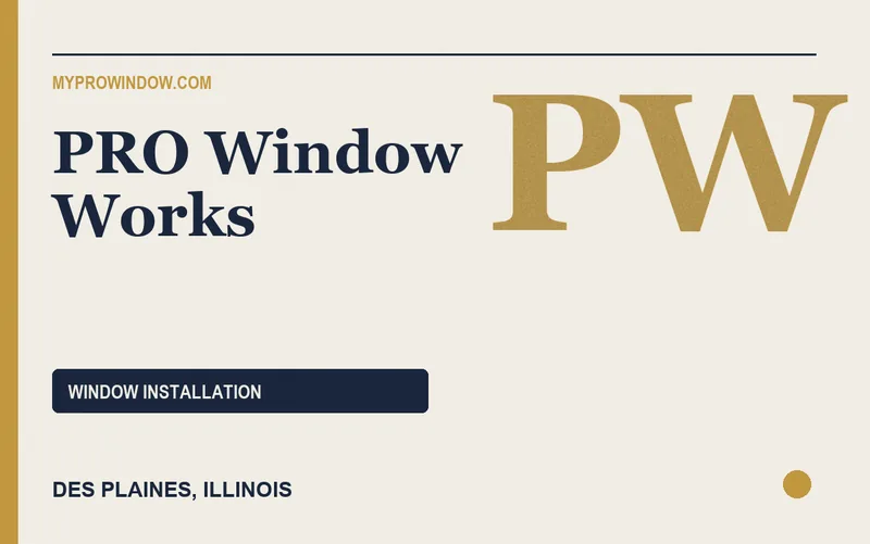 PRO Window Works in Des Plaines, Illinois