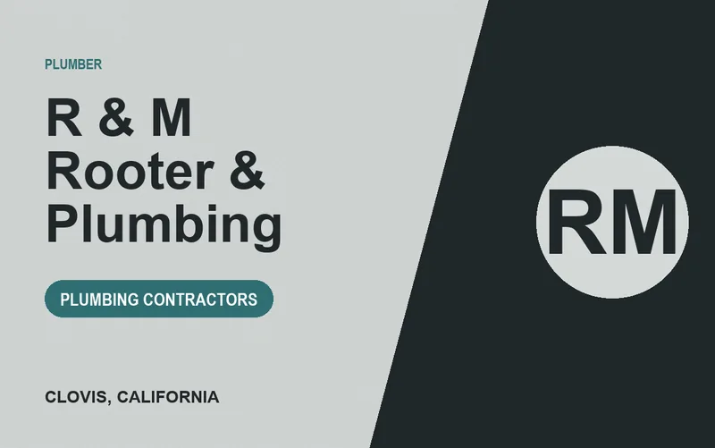 R & M Rooter & Plumbing in Clovis, California