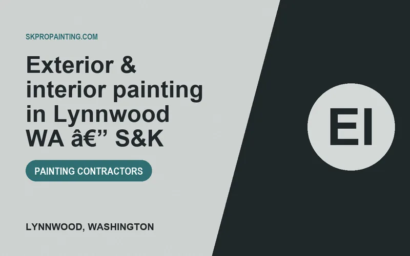 Exterior & interior painting in Lynnwood WA â€” S&K in Lynnwood, Washington