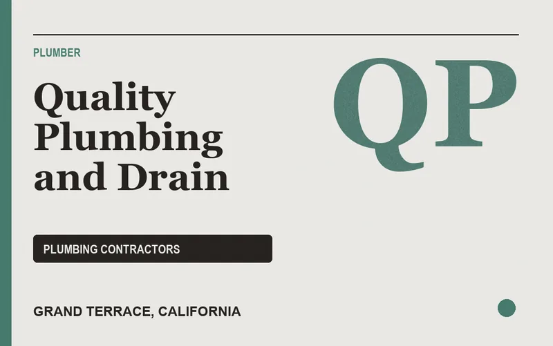 Quality Plumbing and Drain in Grand Terrace, California