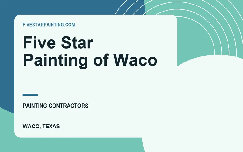 Five Star Painting of Waco in Waco, Texas