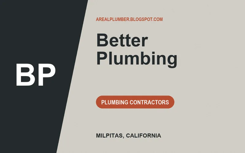 Better Plumbing in Milpitas, California