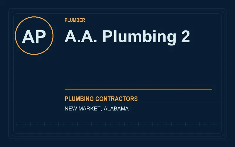 A.A. Plumbing 2 in New Market, Alabama