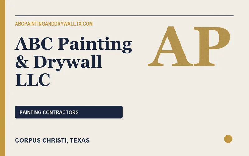 ABC Painting & Drywall LLC in Corpus Christi, Texas