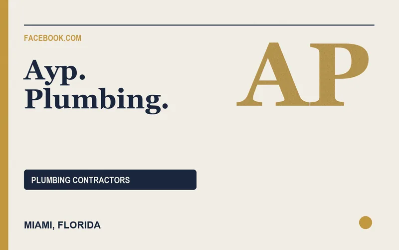 AYP. PLUMBING. in Miami, Florida