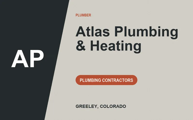 Atlas Plumbing & Heating in Greeley, Colorado
