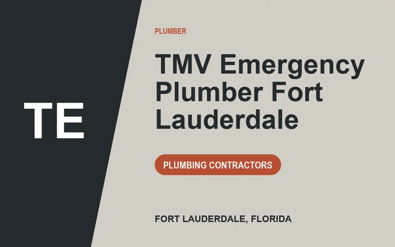 TMV Emergency Plumber Fort Lauderdale in Fort Lauderdale, Florida