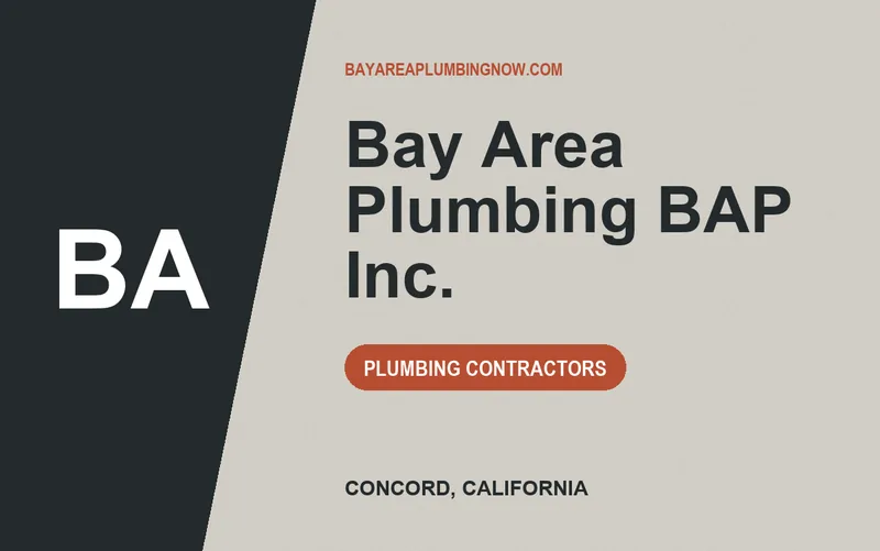 Bay Area Plumbing BAP Inc. in Concord, California