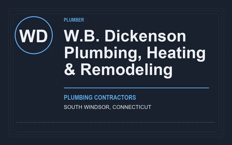 W.B. Dickenson Plumbing, Heating & Remodeling in South Windsor, Connecticut