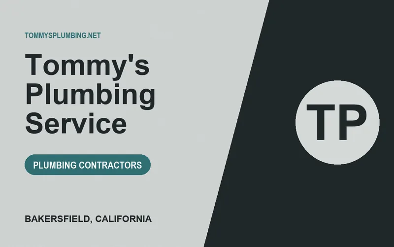 Tommy's Plumbing Service in Bakersfield, California