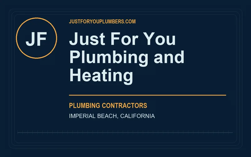 Just For You Plumbing and Heating in Imperial Beach, California