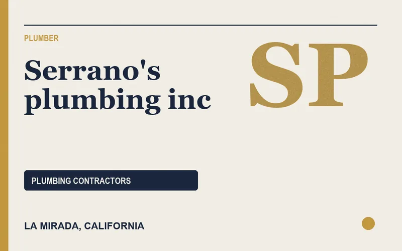 Serrano's plumbing inc in La Mirada, California