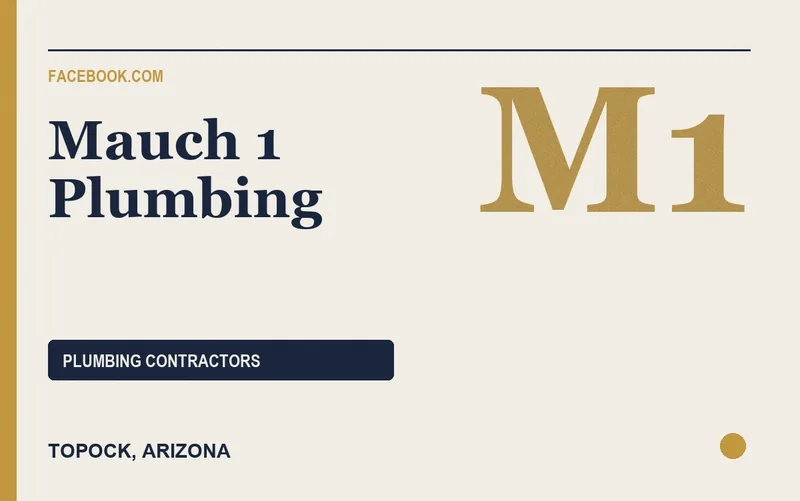 Mauch 1 Plumbing in Topock, Arizona