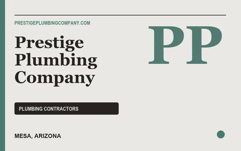 Prestige Plumbing Company in Mesa, Arizona