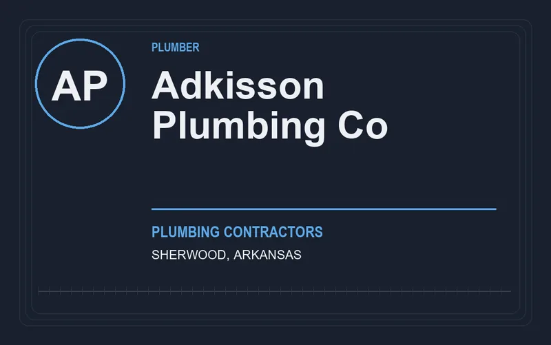Adkisson Plumbing Co in Sherwood, Arkansas