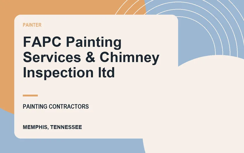 FAPC Painting Services & Chimney Inspection ltd in Memphis, Tennessee