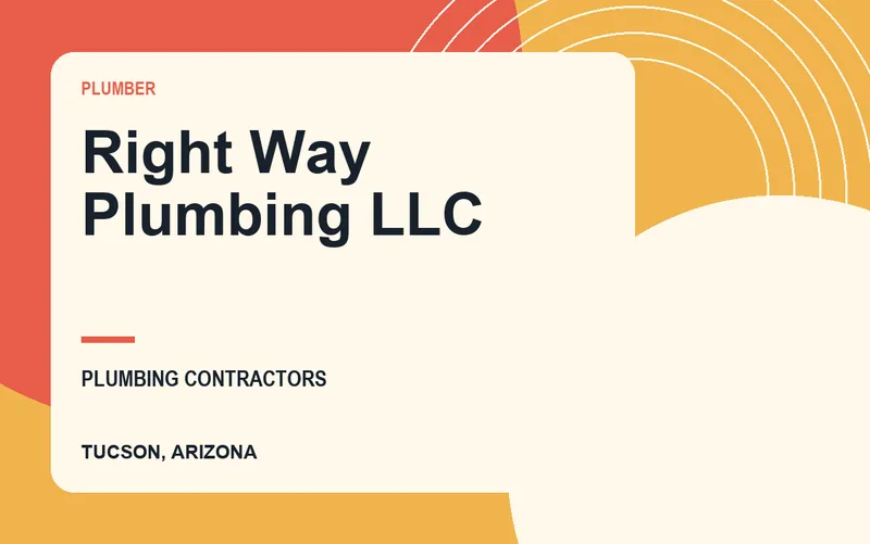 Right Way Plumbing LLC in Tucson, Arizona