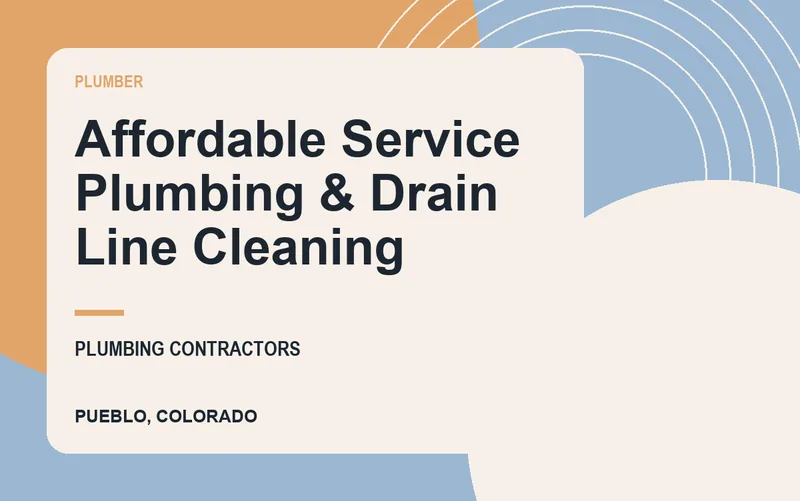 Affordable Service Plumbing & Drain Line Cleaning in Pueblo, Colorado