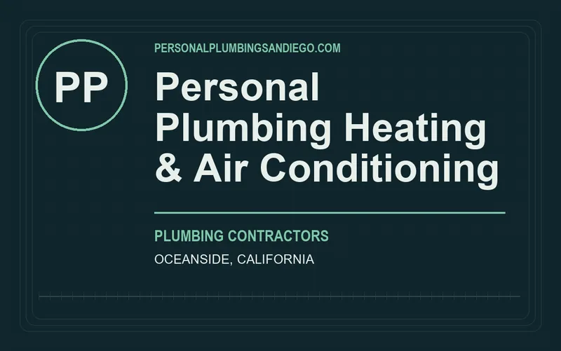 Personal Plumbing Heating & Air Conditioning in Oceanside, California