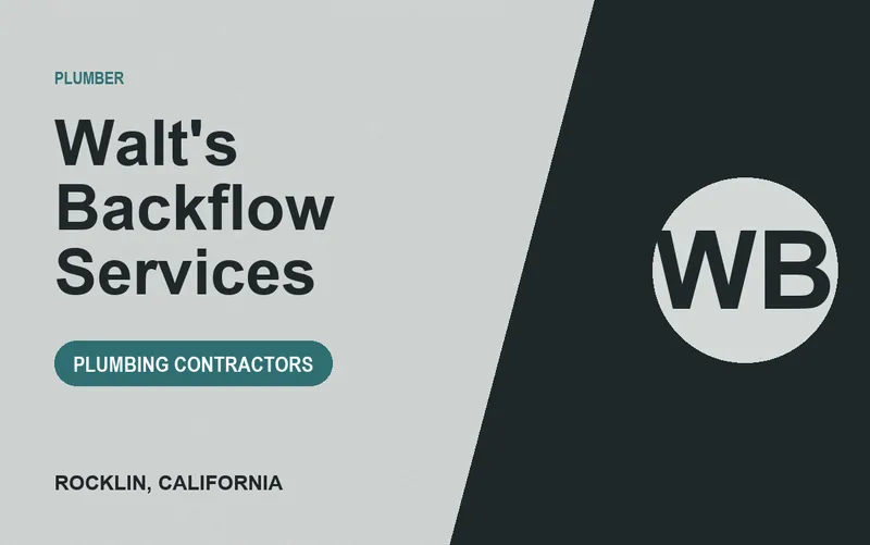 Walt's Backflow Services in Rocklin, California