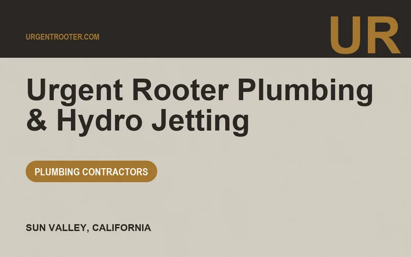 Urgent Rooter Plumbing & Hydro Jetting in Sun Valley, California