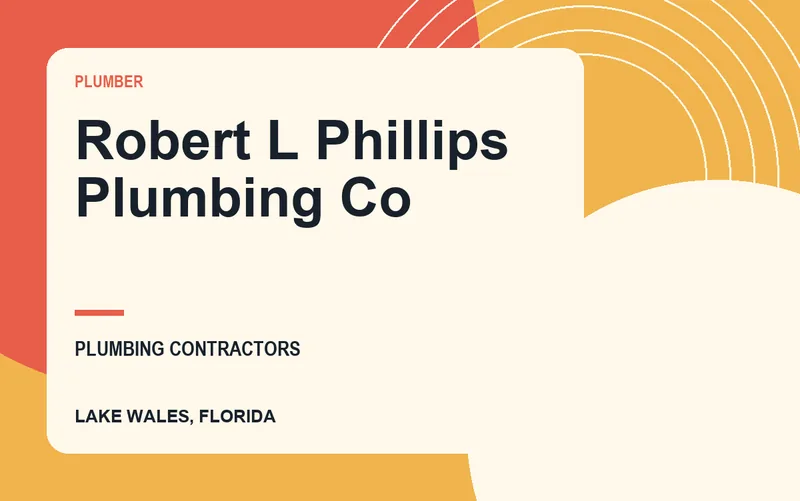 Robert L Phillips Plumbing Co in Lake Wales, Florida