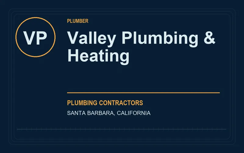 Valley Plumbing & Heating in Santa Barbara, California