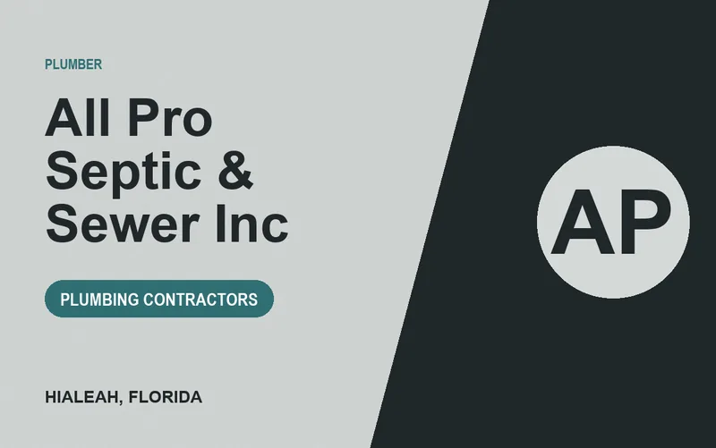 All Pro Septic & Sewer Inc in Hialeah, Florida
