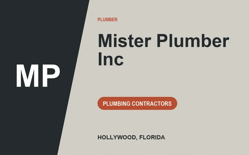 Mister Plumber Inc in Hollywood, Florida