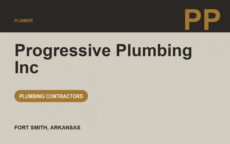 Progressive Plumbing Inc in Fort Smith, Arkansas