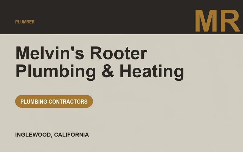 Melvin's Rooter Plumbing & Heating in Inglewood, California