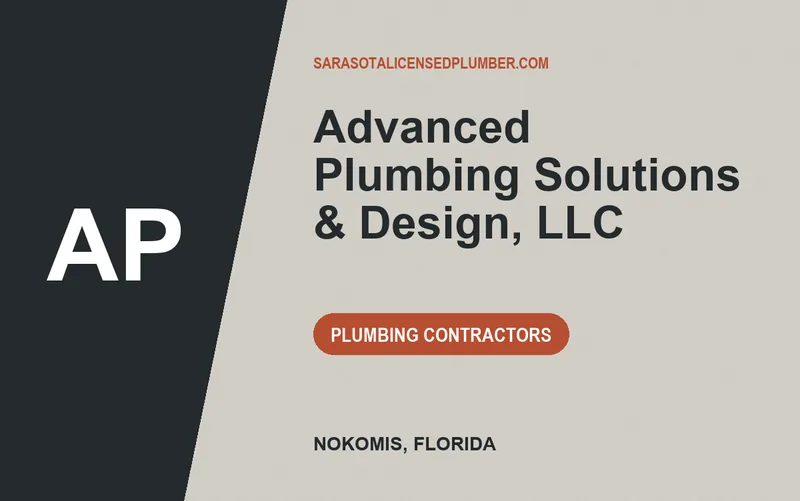 Advanced Plumbing Solutions & Design, LLC in Nokomis, Florida