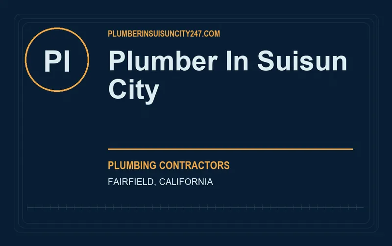 plumber in suisun city in Fairfield, California
