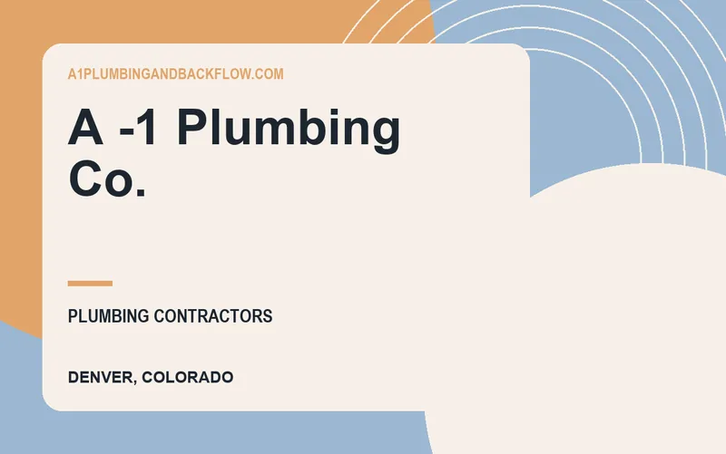 A -1 Plumbing Co. in Denver, Colorado