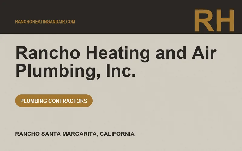 Rancho Heating and Air Plumbing, Inc. in Rancho Santa Margarita, California